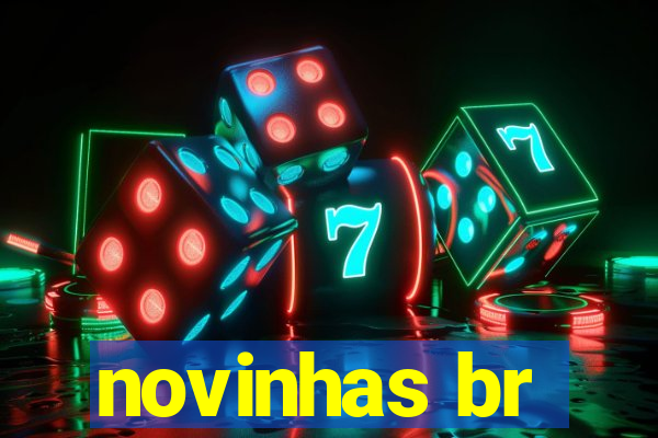 novinhas br